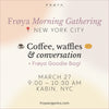 Frøya Morning Gathering in New York
